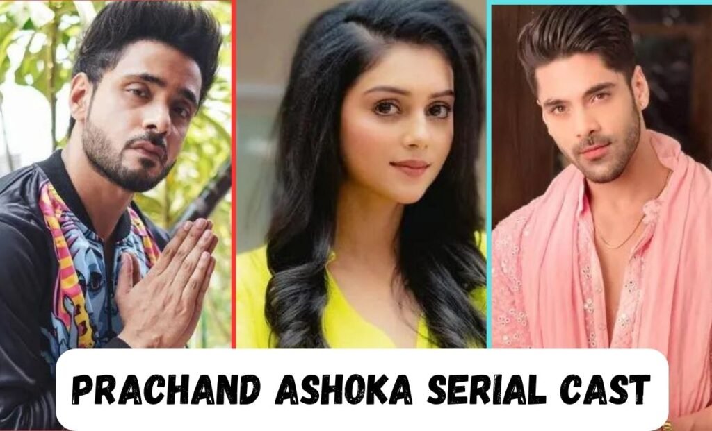 Prachand Ashoka Serial Cast